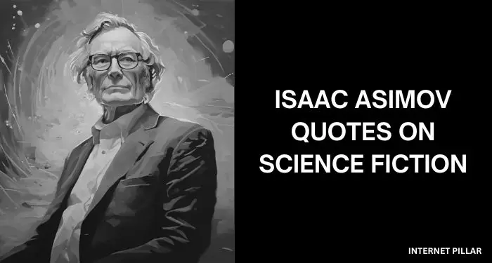 Isaac-Asimov-Quotes-on-Science-Fiction