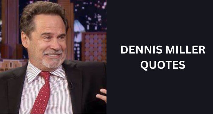 Dennis Miller