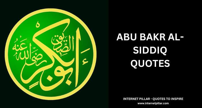 Abu Bakr al-Siddiq Quotes