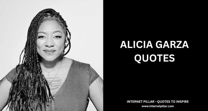 Alicia Garza Quotes
