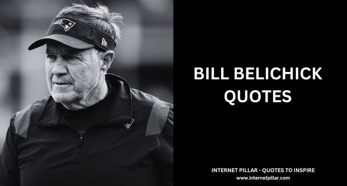 Bill-Belichick-Quotes