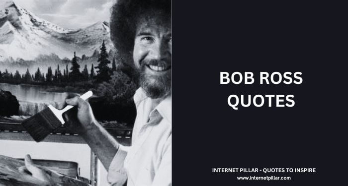 Bob-Ross-Quotes