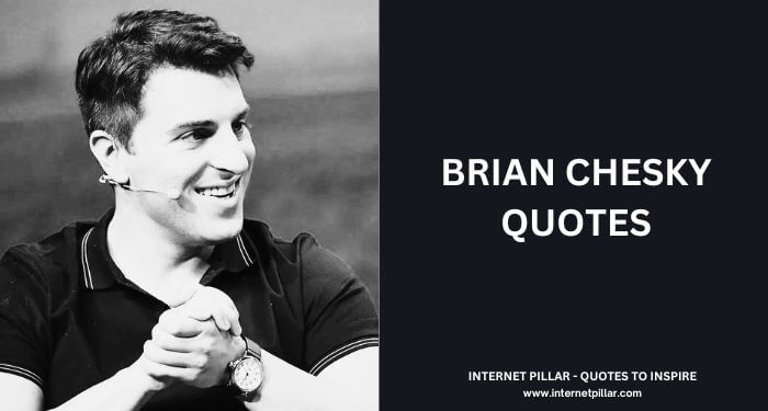 Brian Chesky Quotes