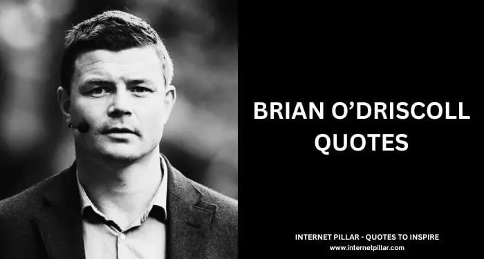 Brian O’Driscoll Quotes