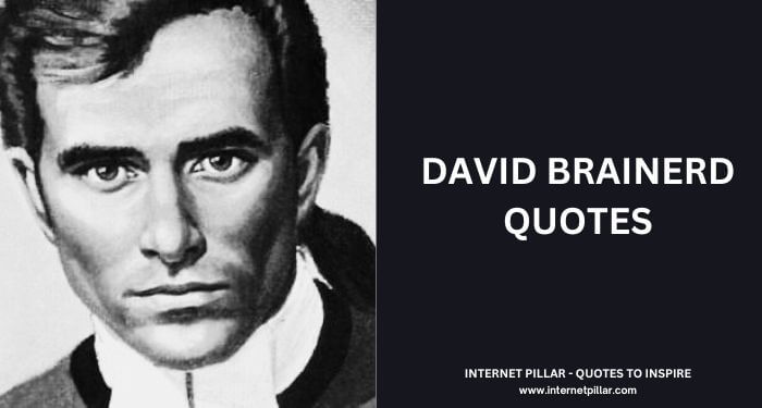 David Brainerd Quotes