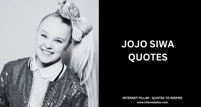 Jojo Siwa Quotes