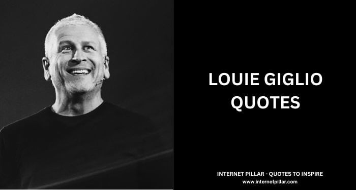 Louie Giglio Quotes