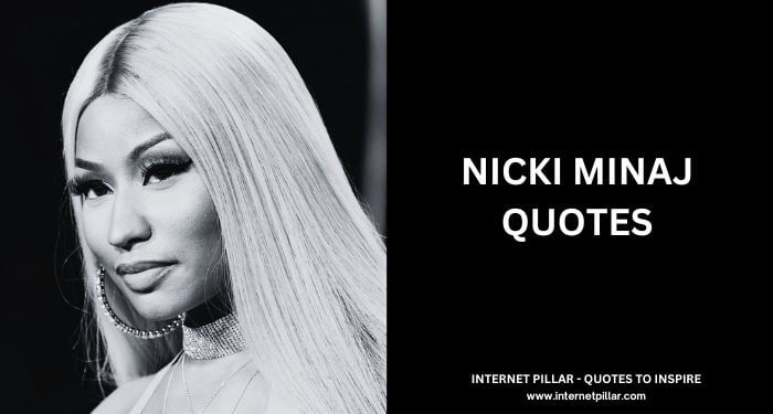 Nicki Minaj Quotes