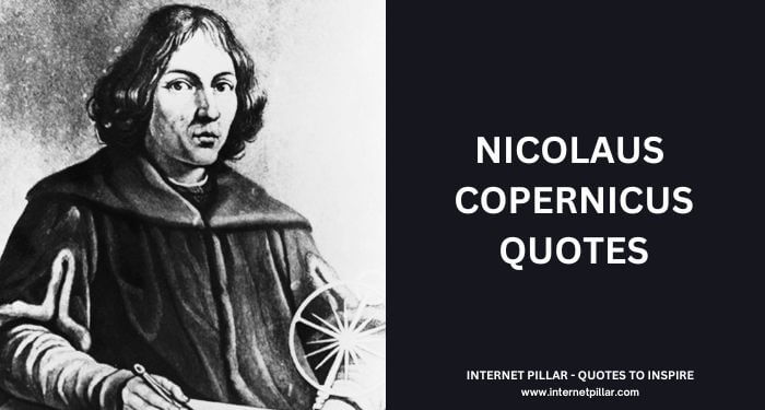 Nicolaus-Copernicus-Quotes