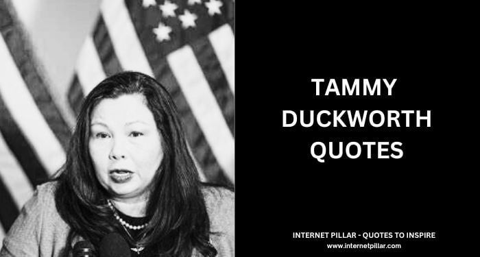 Tammy Duckworth Quotes