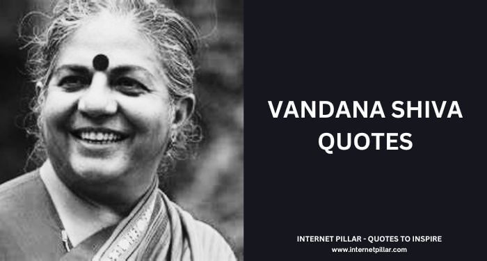 Vandana Shiva Quotes