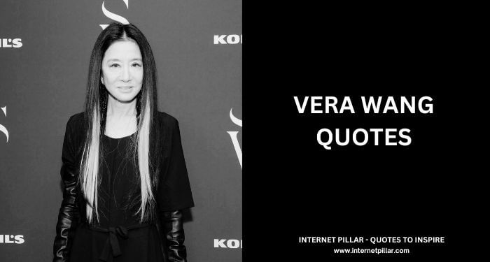 Vera Wang Quotes