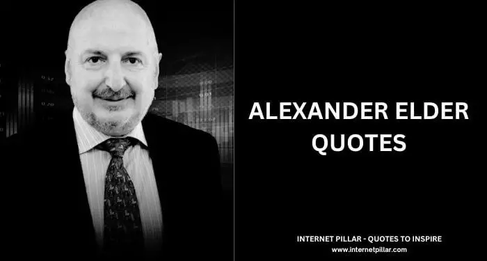 Alexander Elder Quotes