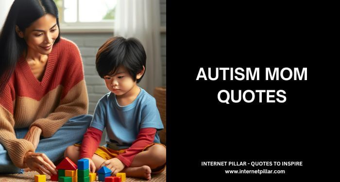 Autism Mom Quotes