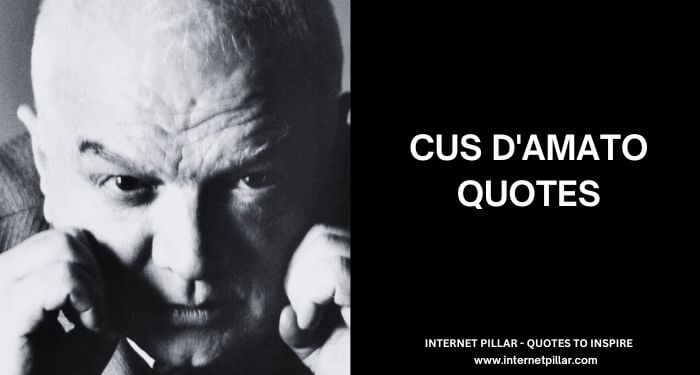 Cus D'Amato quotes