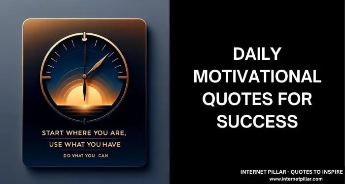 DAILY MOTIVATIONAL QUOTES FOR SUCCESS