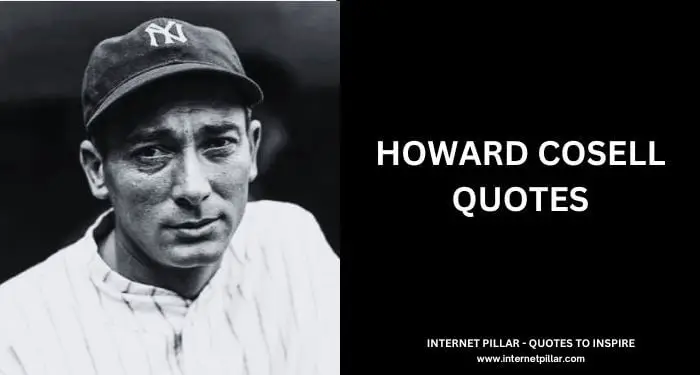 Howard Cosell Quotes