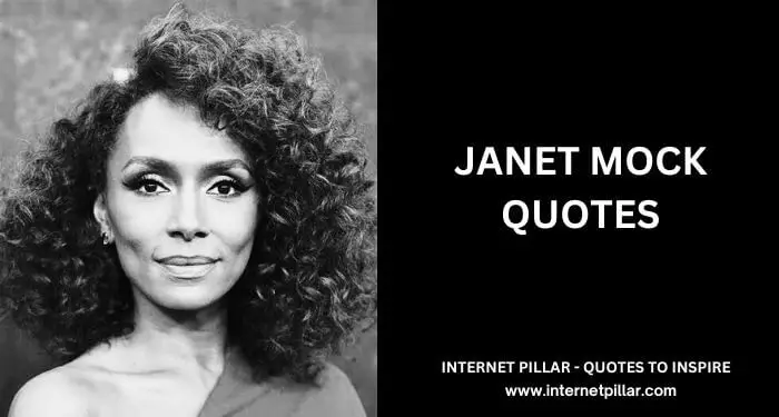 Janet Mock Quotes