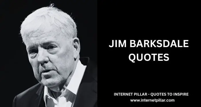 Jim Barksdale Quotes