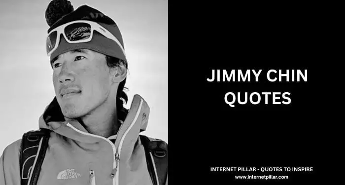 Jimmy Chin Quotes