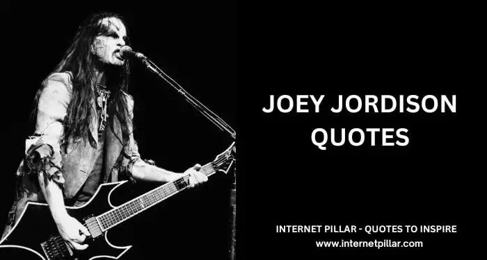 Joey Jordison Quotes