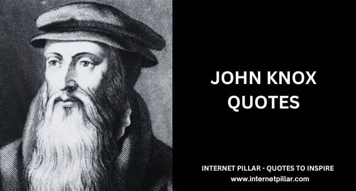 John-Knox-Quotes