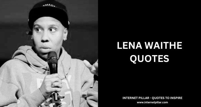 Lena Waithe Quotes