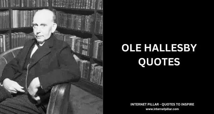 Ole Hallesby Quotes