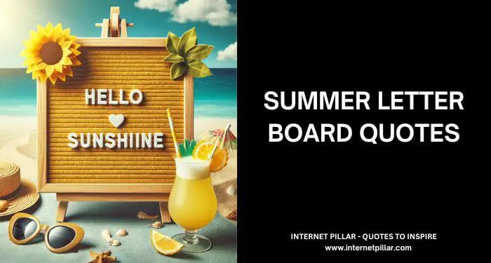 Summer-Letter-Board-Quotes