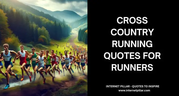 81 Cross Country Running Quotes for Runners