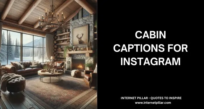 Cabin Captions for Instagram and Social Media