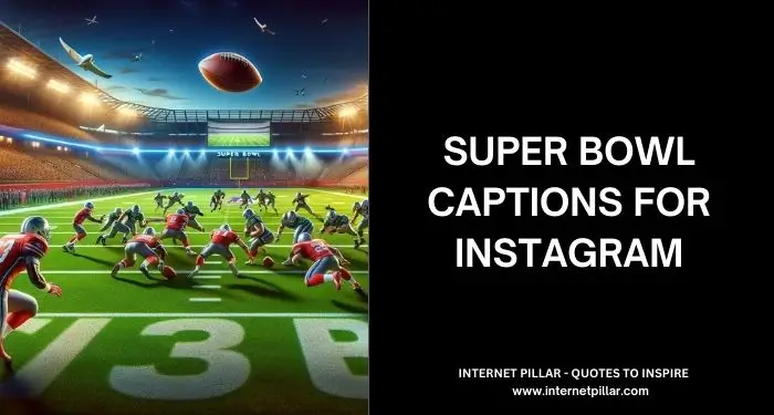Super Bowl Captions for Instagram