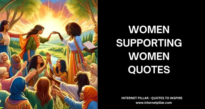Women Supporting Women Quotes
