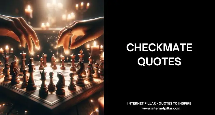 27 Checkmate Quotes for Lovers of Chess