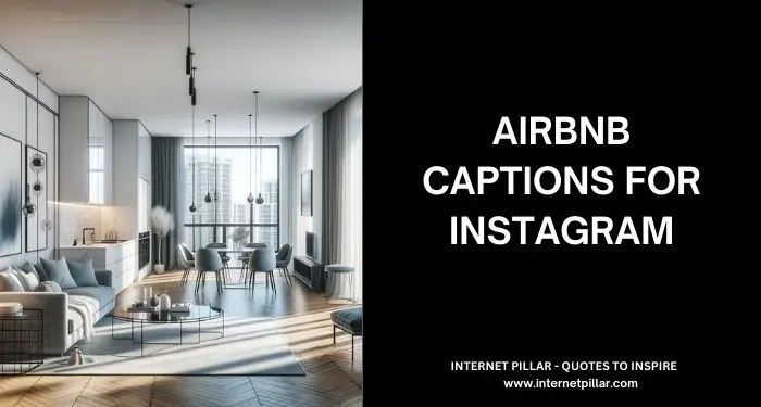 Airbnb Captions for Instagram and Social Media