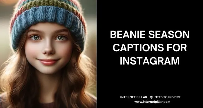 Beanie Season Captions for Instagram and Social Media