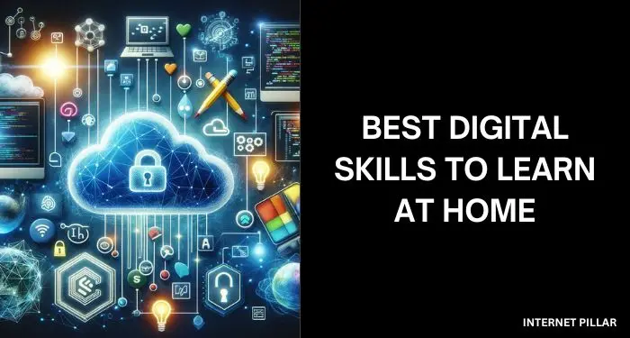 Best Digital Skills to Learn at Home