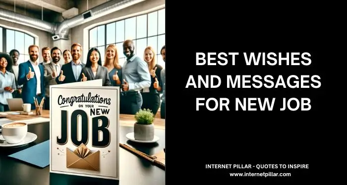 Best Wishes and Messages for New Job