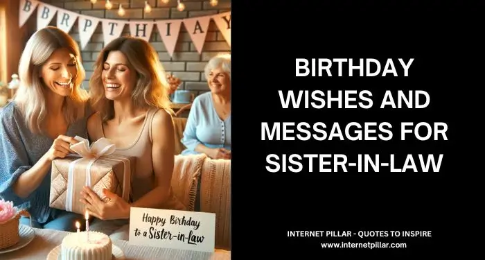 Birthday Wishes and Messages for Sister-in-Law