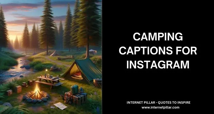 Camping Captions for Instagram and Social Media
