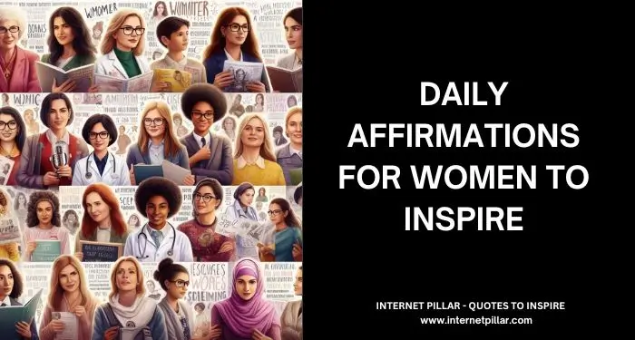 201 Daily Affirmations for Women To Inspire and Get Motivated