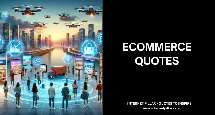 Ecommerce Quotes to Motivate Online Sellers