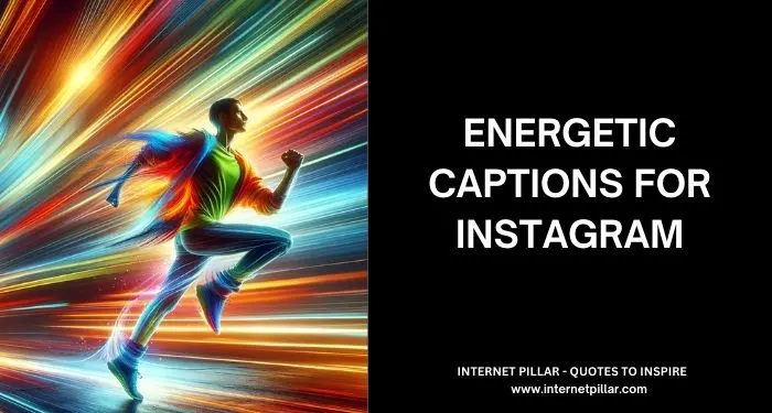 Energetic Captions for Instagram and Social Media