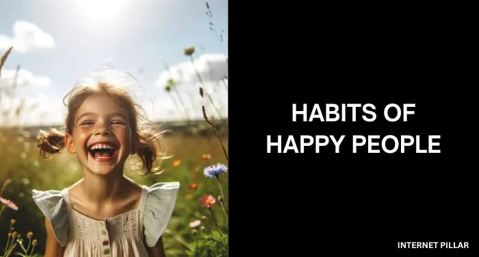 Habits of Happy People