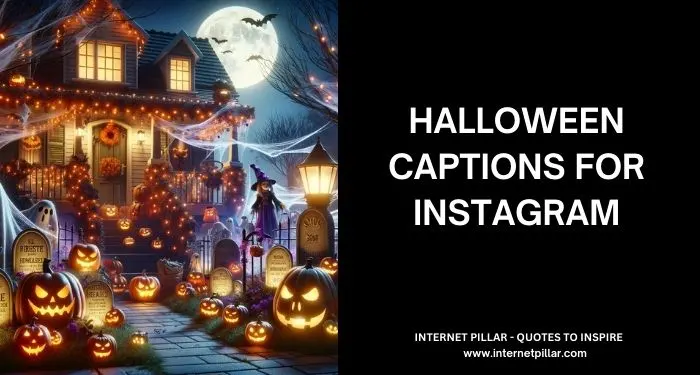 Halloween Captions for Instagram and Social Media