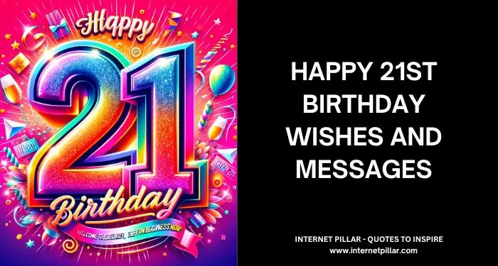Happy 21st Birthday Wishes and Messages