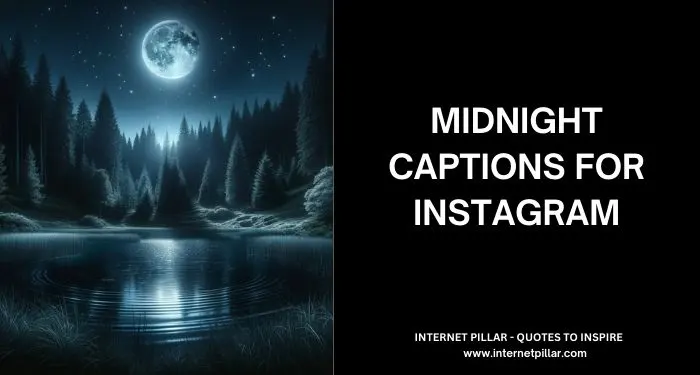 Midnight Captions for Instagram and Social Media