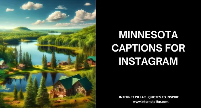 Minnesota Captions for Instagram and Social Media