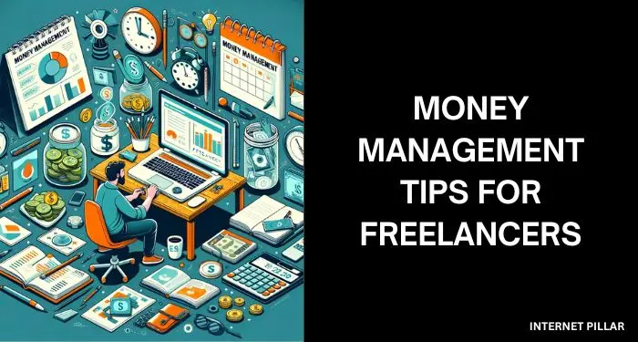 Money Management Tips for Freelancers
