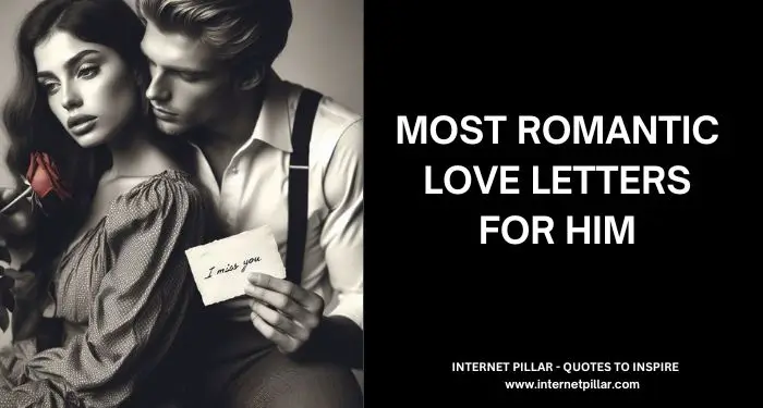 Most Romantic Love Letters for Him